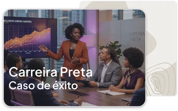 Caso de éxito: Carreira Preta
